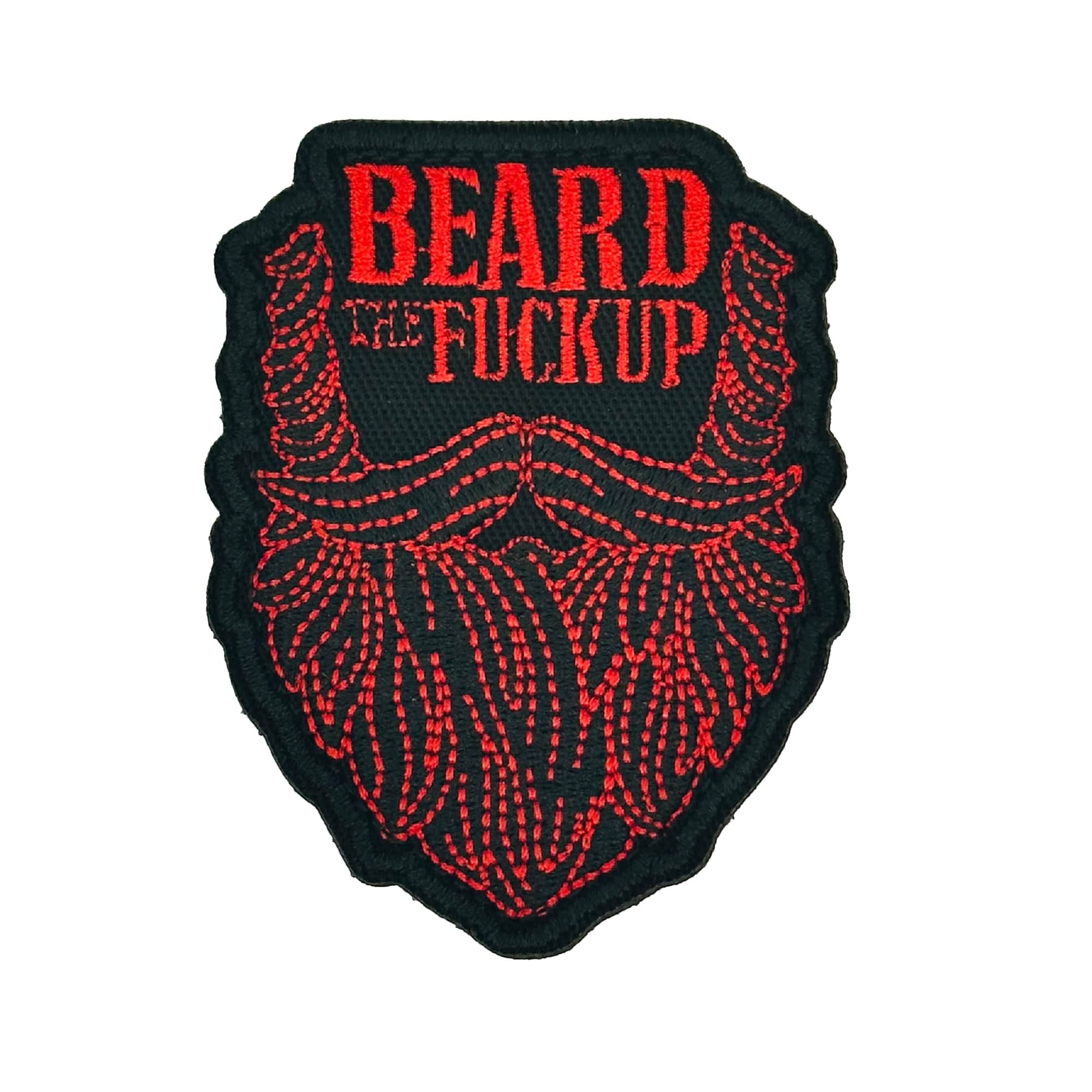 Beard the Fuck Up - 3" Laser Cut Patch - Image 4