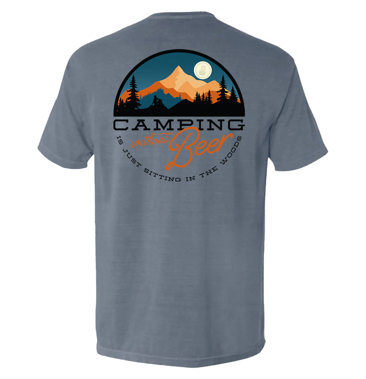 Camping Without Beer is Just Sitting in the Woods - Image 15