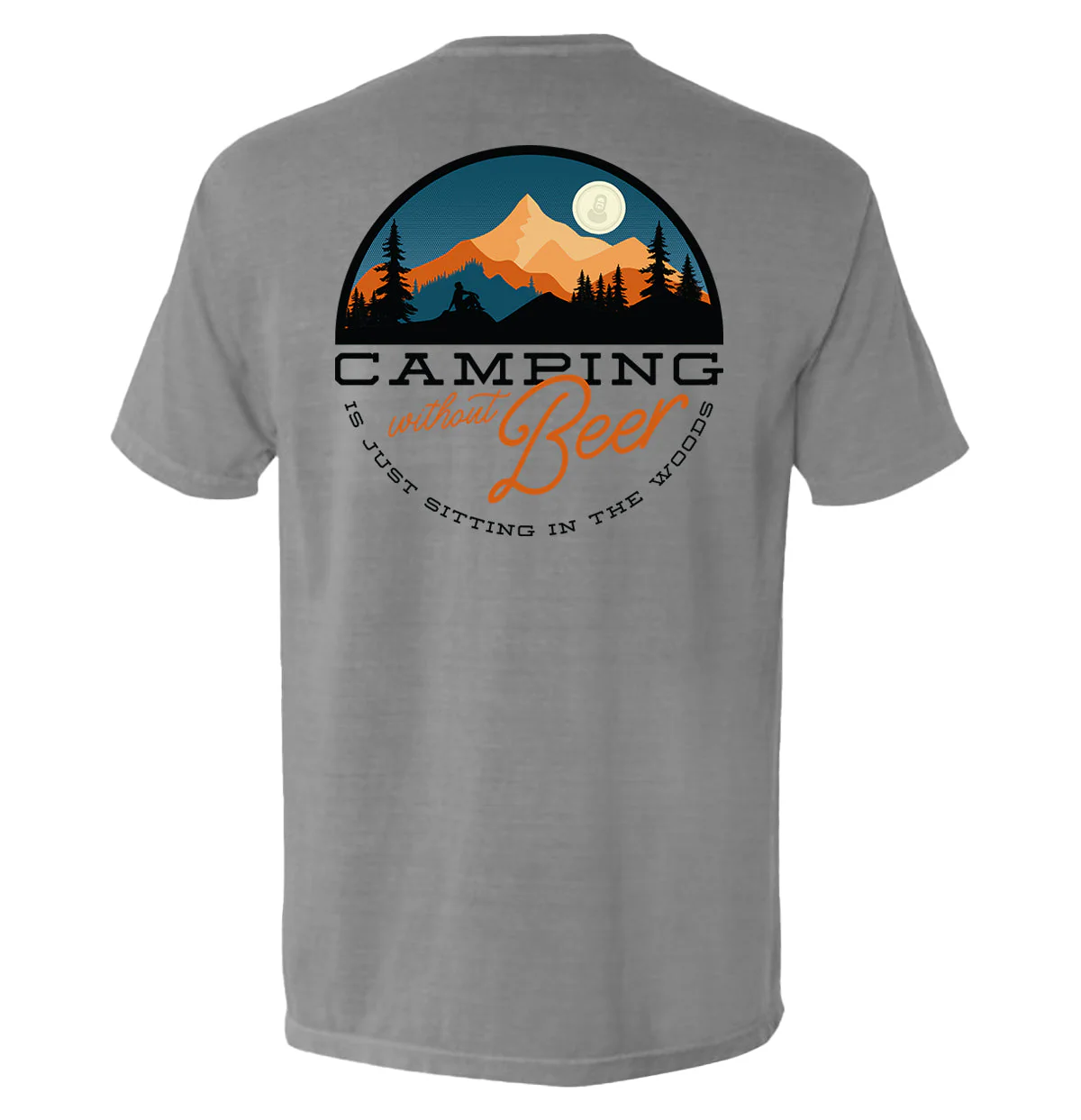 Camping Without Beer is Just Sitting in the Woods - Image 2