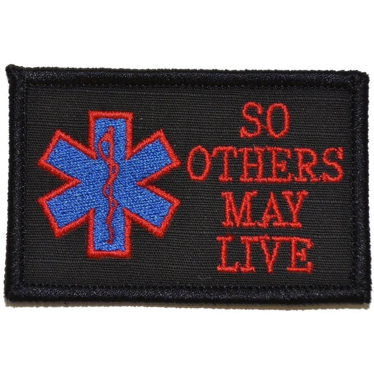 EMS SO OTHERS MAY LIVE TACTICAL PATCH - Image 2