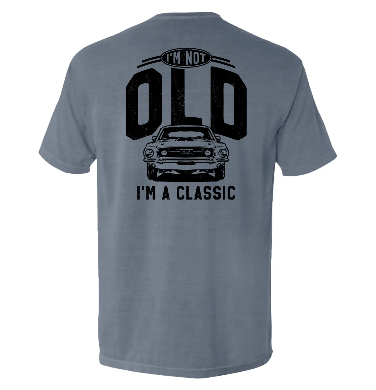 I'm Not Old I'm a Classic (69 Mustang) - Image 5
