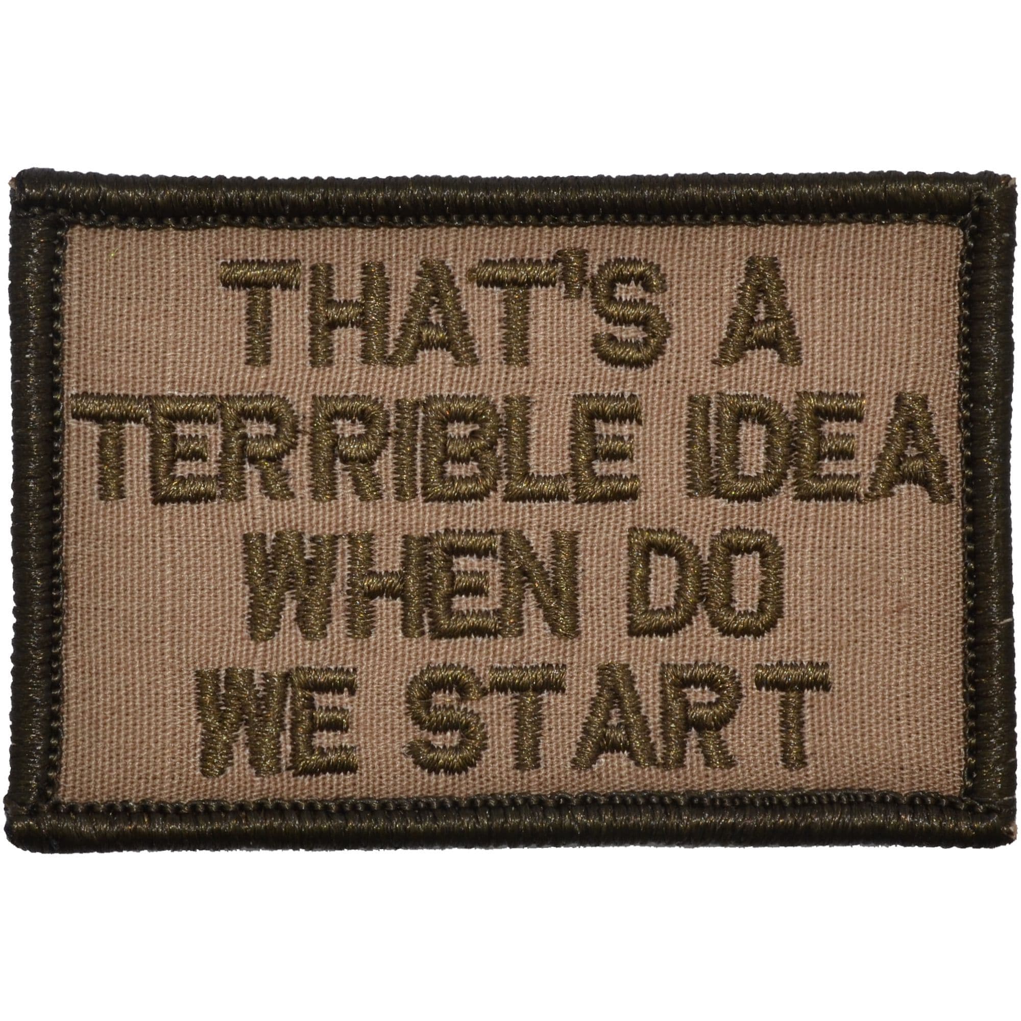 āTHAT'S A TERRIBLE IDEA WHEN DO WE STARTā TACTICAL MORALE PATCH - Image 3
