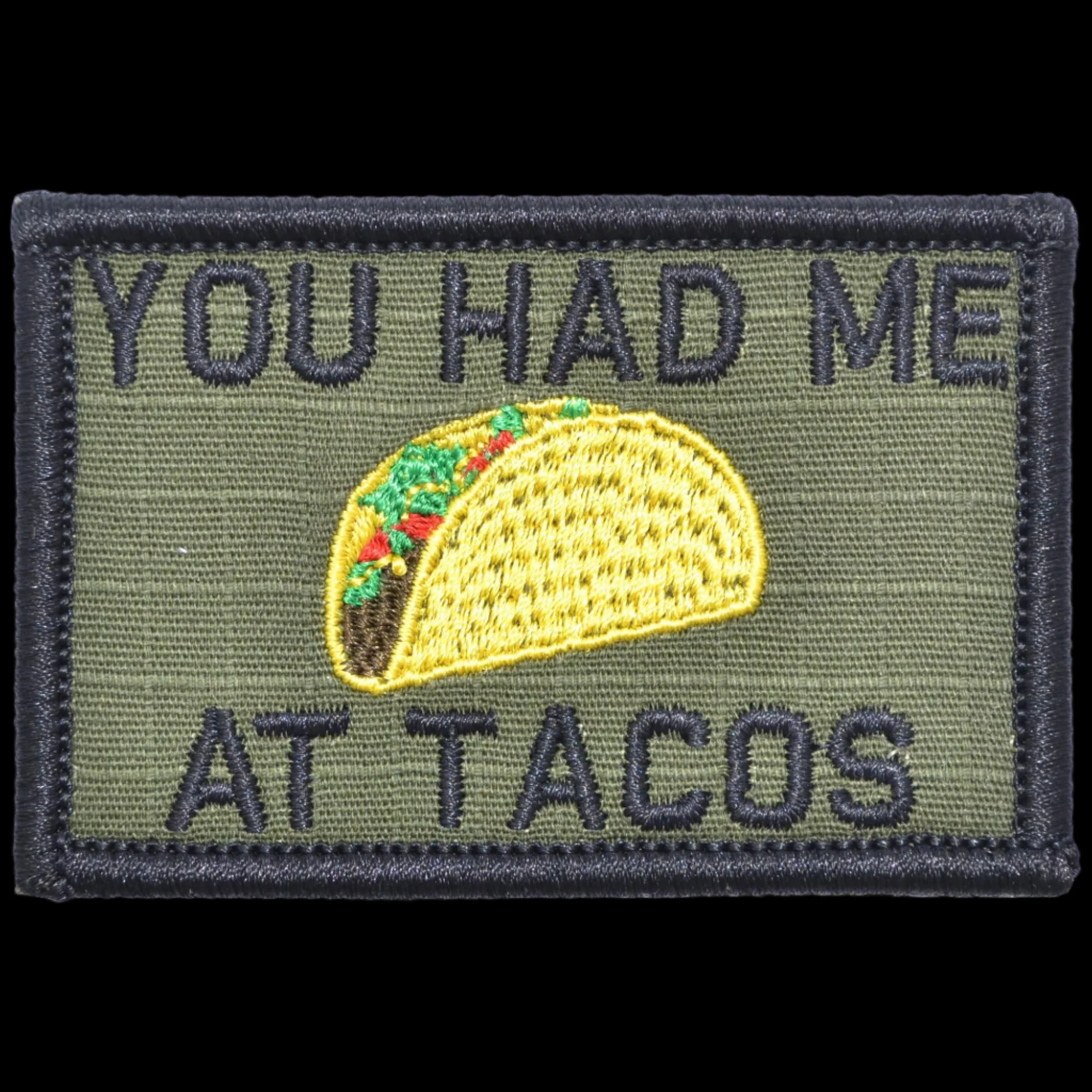 "YOU HAD ME AT TACOS" TACTICAL MORALE PATCH - Image 5