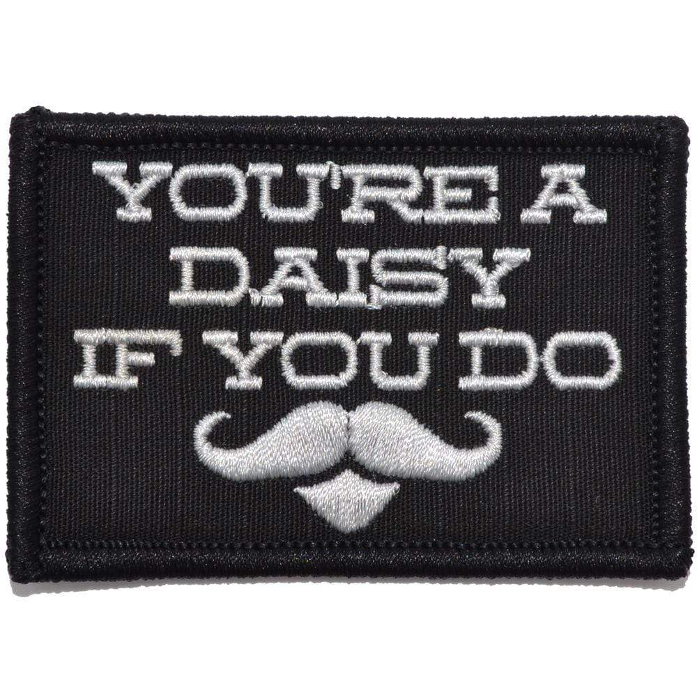 You're A Daisy If You Do, Doc Holiday Quote - 2x3 Patch - Image 2